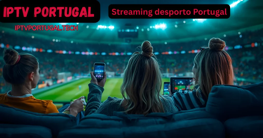 Streaming desporto Portugal