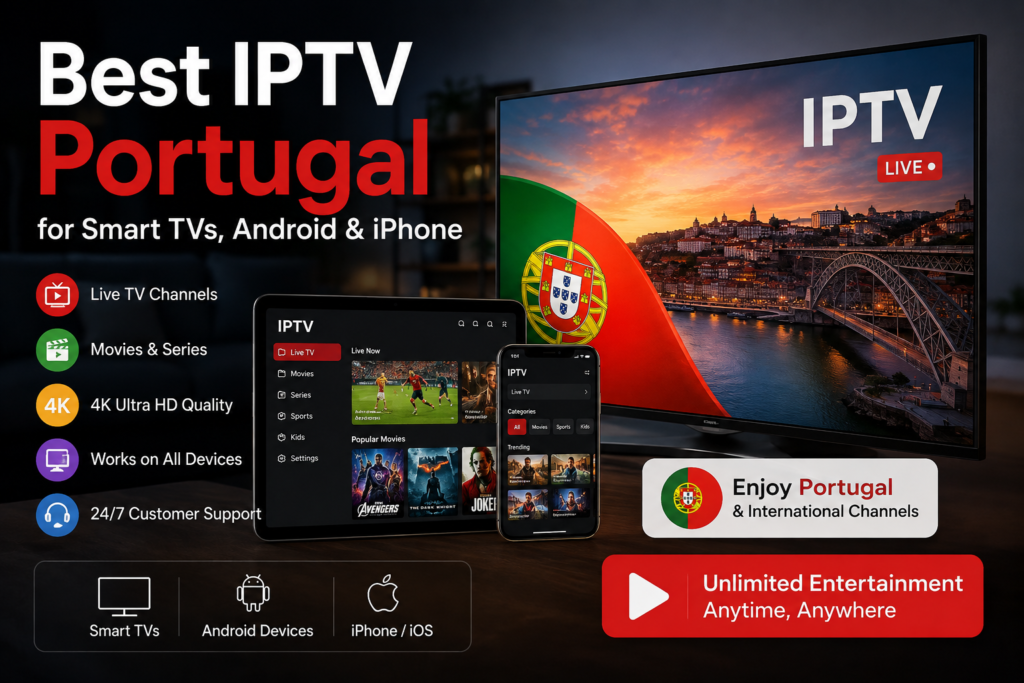 Best IPTV Portugal Devices