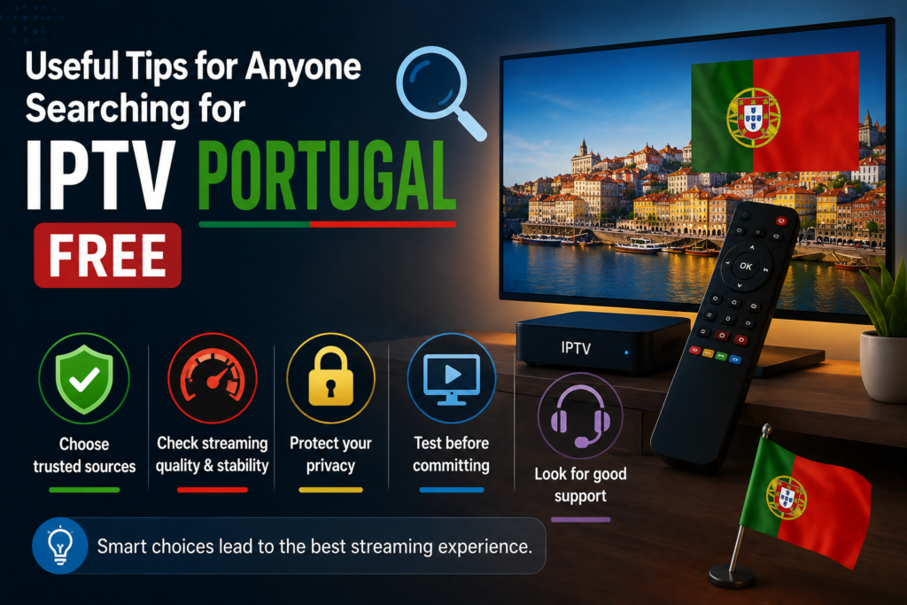 Tips for IPTV Portugal Free